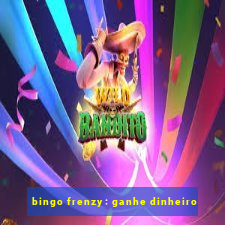 bingo frenzy: ganhe dinheiro